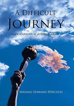 portada A Difficult Journey: A Socio-Political Autobiography 