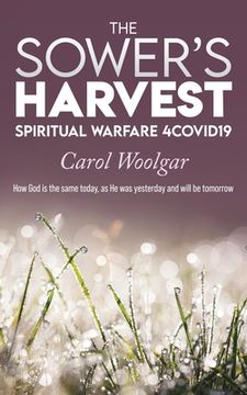 portada The Sower's Harvest: Spiritual Warfare 4Covid19: 
