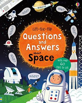 portada Lift the Flap Questions and Answers About Space 