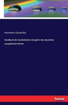 portada Handbuch der musikalischen Liturgik in der deutschen evangelischen Kirche (German Edition)