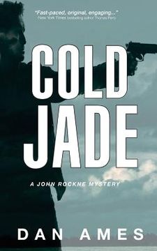 portada Cold Jade: A John Rockne Mystery (en Inglés)
