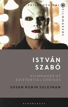 portada István Szabó: Filmmaker of Existential Choices (en Inglés)