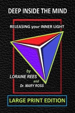 portada Deep Inside the Mind: Releasing Your Inner Light (en Inglés)