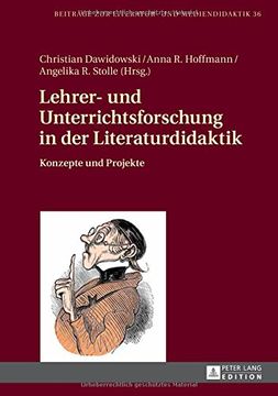 portada Lehrer- und Unterrichtsforschung in der Literaturdidaktik: Konzepte und Projekte (Beitraege Zur Literatur- Und Mediendidaktik) (en Alemán)