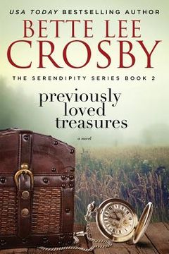 portada Previously Loved Treasures: The Serendipity Series Book Two (in English)