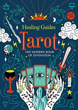 portada Healing Guides Tarot: The Modern Book of Divination (in English)