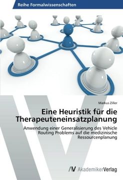 portada Eine Heuristik Fur Die Therapeuteneinsatzplanung