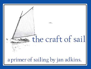 portada The Craft of Sail: A Primer of Sailing (en Inglés)