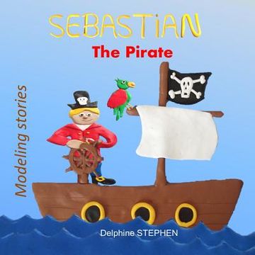 portada Sebastian the Pirate (in English)