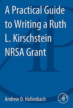 portada A Practical Guide to Writing a Ruth l. Kirschstein Nrsa Grant (in English)