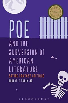 portada Poe and the Subversion of American Literature: Satire, Fantasy, Critique