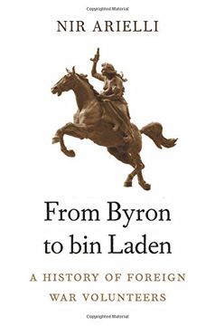 portada From Byron to Bin Laden: A History of Foreign War Volunteers