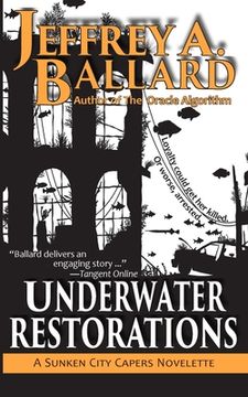 portada Underwater Restorations: Underwater Restorations: A Sunken City Capers Novelette (en Inglés)