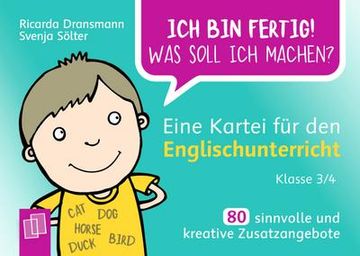 portada Ich bin Fertig! Was Soll ich Machen? Eine Kartei für den Englischunterricht - Klasse 3/4