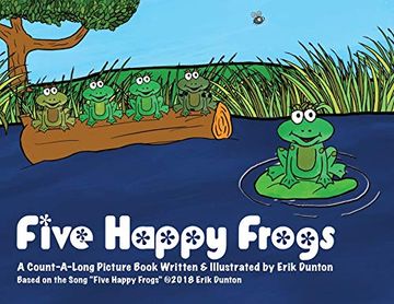 portada Five Happy Frogs: A Count-A-Long Picture Book (en Inglés)