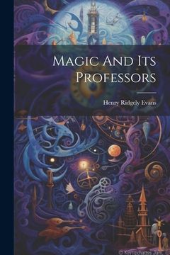 portada Magic And Its Professors (en Inglés)