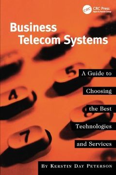 portada Business Telecom Systems: A Guide to Choosing the Best Technologies and Services (en Inglés)