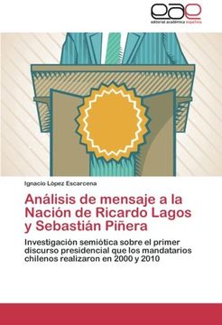 portada Analisis de Mensaje a la Nacion de Ricardo Lagos y Sebastian Pinera