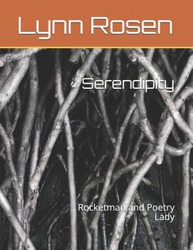 portada Serendipity: Rocketman and Poetry Lady (en Inglés)