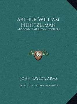 portada arthur william heintzelman: modern american etchers (en Inglés)
