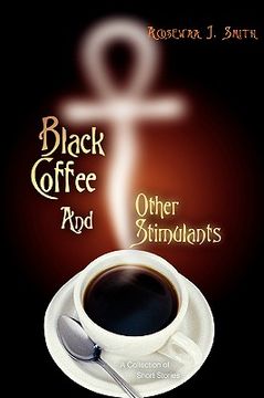 portada black coffee and other stimulants (en Inglés)