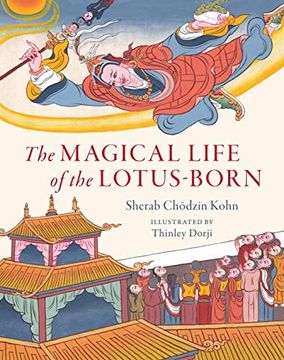 portada The Magical Life of the Lotus-Born (en Inglés)