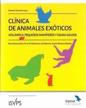 portada Clinica de Animales Exoticos (Vol. 2): Pequeños Mamiferos y Fauna Salvaje (in Spanish)