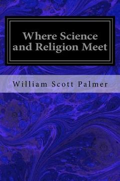 portada Where Science and Religion Meet (in English)