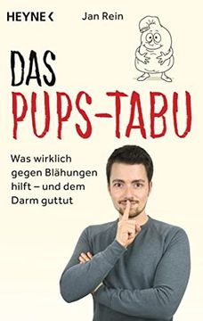 portada Das Pups-Tabu: Was Wirklich Gegen Blähungen Hilft - Alles für Einen Gesunden Darm (in German)