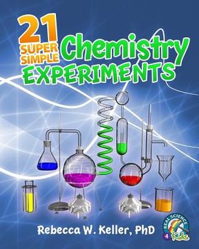 portada 21 Super Simple Chemistry Experiments (en Inglés)