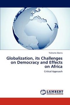portada globalization, its challenges on democracy and effects on africa (en Inglés)
