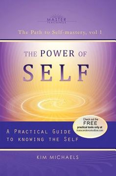 portada the power of self. a practical guide to knowing the self (en Inglés)