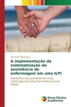 portada A implementação da sistematização da assistência de enfermagem em uma ILPI