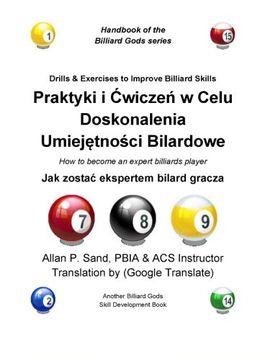 portada Drills & Exercises to Improve Billiard Skills (Polish): How to become an expert billiards player (Polish Edition)