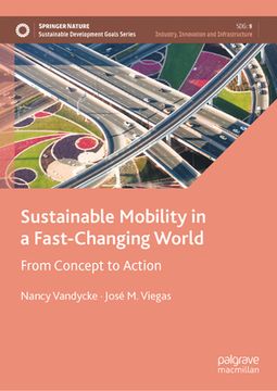 portada Sustainable Mobility in a Fast-Changing World: From Concept to Action (en Inglés)