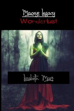 portada maceys legacy: wonderlust (en Inglés)