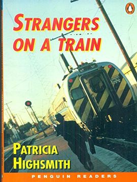portada Strangers on a Train (Penguin Longman Penguin Readers) (en Inglés)