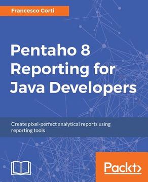 portada Pentaho 8 Reporting for Java Developers (en Inglés)