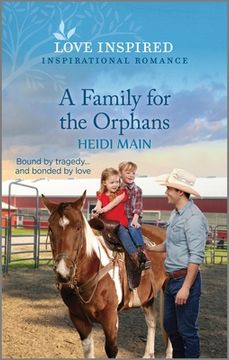 portada A Family for the Orphans: An Uplifting Inspirational Romance (in English)