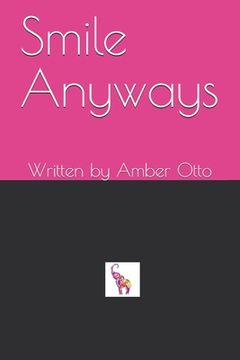 portada Smile Anyways: Written by Amber Otto (in English)