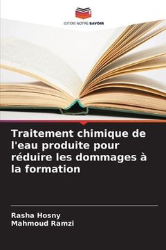 portada Traitement chimique de l'eau produite pour réduire les dommages à la formation (in French)