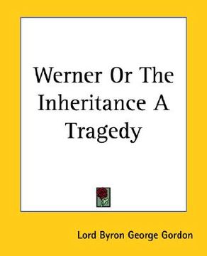 portada werner or the inheritance a tragedy (in English)