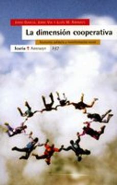 portada La Dimensión Cooperativa: Economia Solidaria y Transformación Social (Antrazyt) (in Spanish)