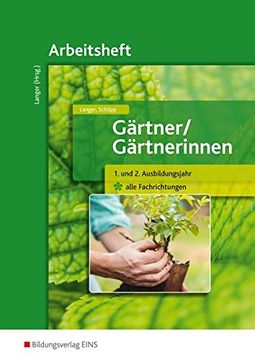 portada Gärtner / Gärtnerinnen: 1. -2. Jahr: Arbeitsheft (in German)