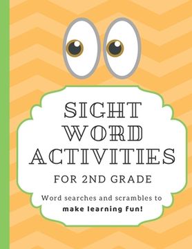 portada Sight Word Activities for 2nd Grade: High frequency word games to make learning fun for kids age 6-8 with answer key
