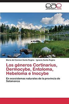 portada Los géneros Cortinarius, Dermocybe, Entoloma, Hebeloma e Inocybe