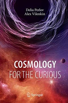 portada Cosmology for the Curious (en Inglés)