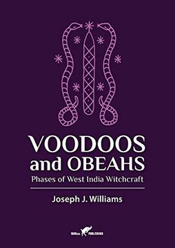 portada Voodoos and Obeahs: Phases of West India Witchcraft