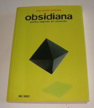 Obsidiana: Piedra Sagrada de Sanacion