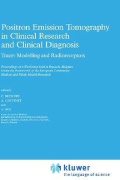 portada positron emission tomography in clinical research: tracer modelling and radioreceptors (in English)
